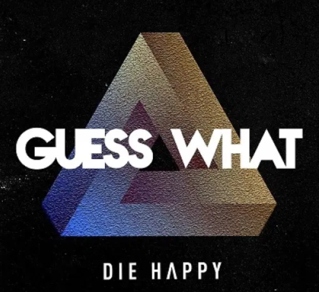 Das Album "Guess What" von Die Happy