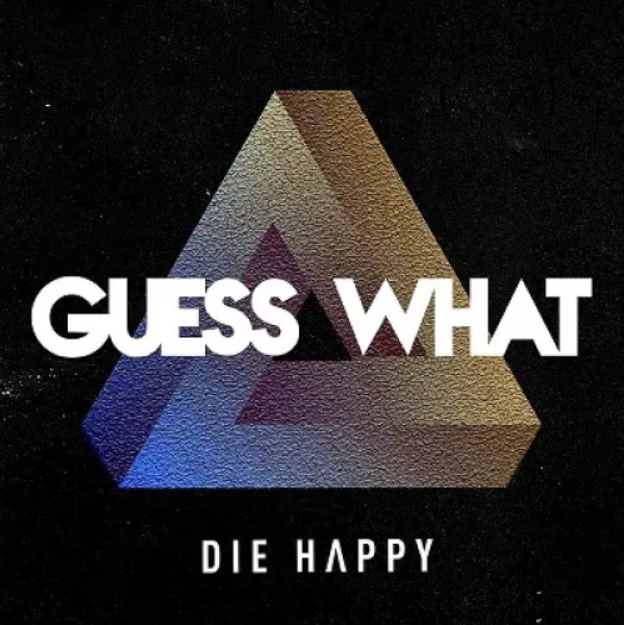 Das Album "Guess What" von Die Happy