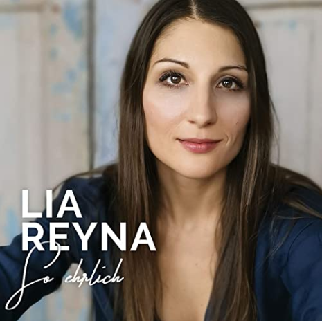 Lia Reyna's Album "So ehrlich"