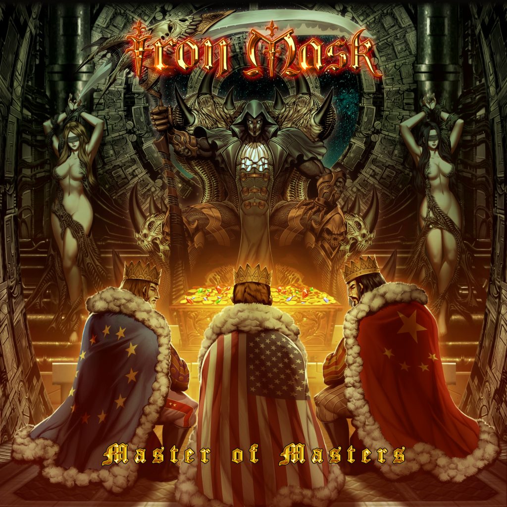 Auf dem Albumcover "Master Of Masters" von Iron Mask sind im Vordergrund drei Menschen mit Kronen und den Flaggen von der EU, den USA und Chin zu sehen.