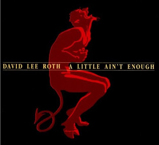 Auf dem Albumcover "A Little Ain't Enough" von David Lee Roth ist ein roter Teufel zu sehen.