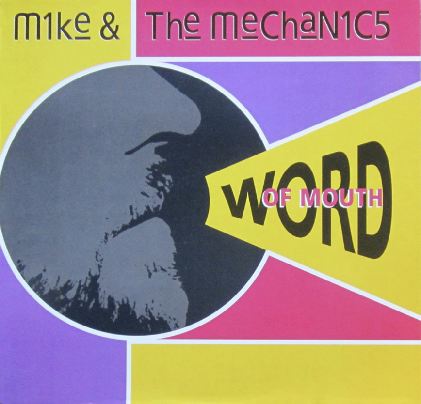 Das Albumcover "Word of Mouth" von Mike & the Mechanics ist in mehrere Abschnitte unterteilt. Diese sind durch weiße Linien voneinander abgegrenzt. Die Flächen sind gelb, lila und rosa. In der Mitte befindet sich ein Kreis, in dem eine untere Gesichtshälfte im Profil zu sehen ist. Neben dem Kreis ist ein Dreieck. Darin steht "Word Of Mouth".