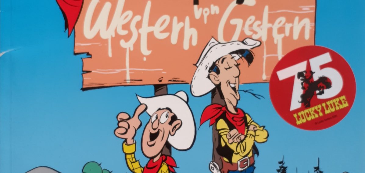 Das ist das Cover der 75-jährigen Jubiläumsausgabe Lucky Luke: "Die Ursprünge - Western von Gestern".