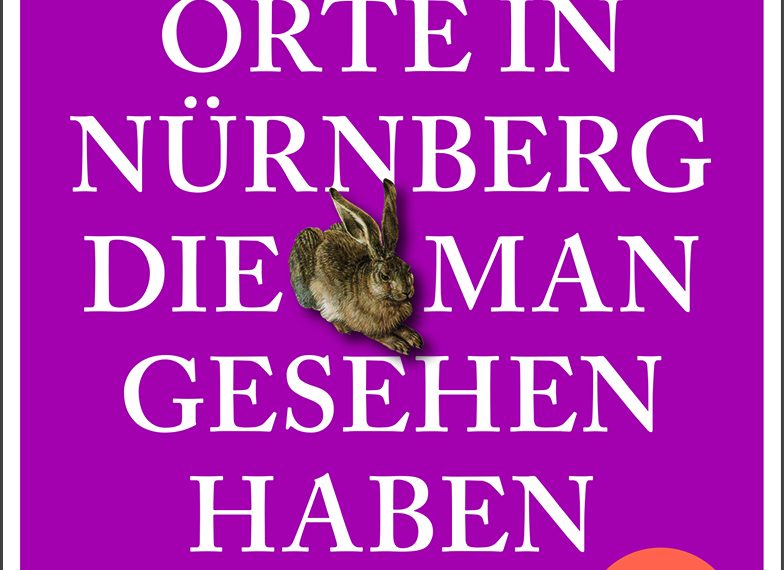 Das Buchcover von "111 Orte in Nürnberg die man gesehen haben muss" ist pink und in der Mitte des Buchs und des Titels ist der Hase von Dürer zu sehen.