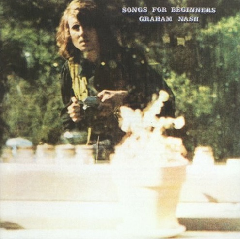 Das Albumcover "Songs for Beginners" von Graham Nash zeigt den Musiker in der Natur.