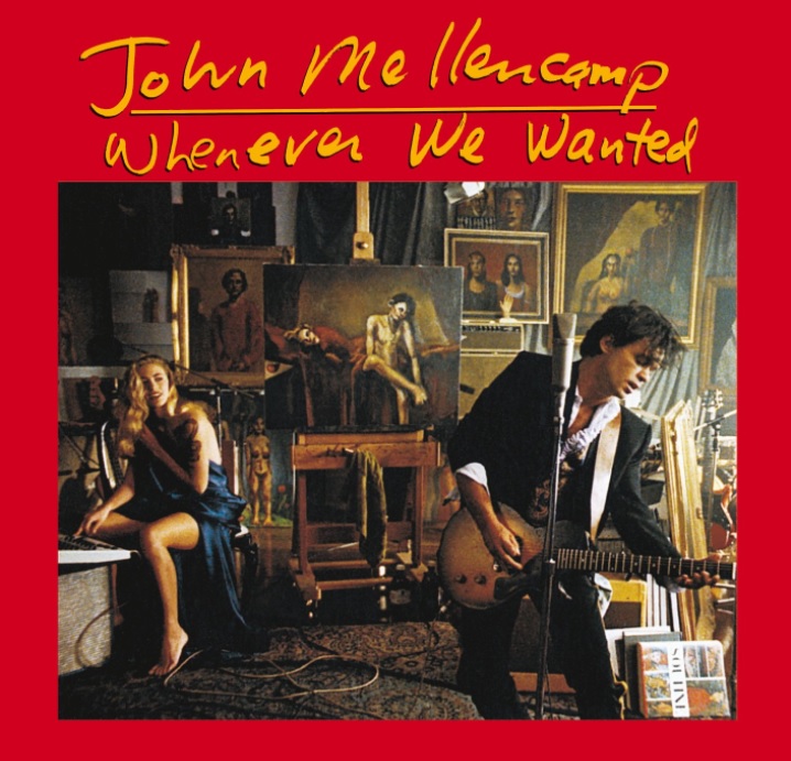 Das Albumcover "Whenever We Wanted" von John Mellencamp zeigt den Musiker in einem Set, wie er Gitarre spielt. Im Hintergrund ist eine blonde Frau zu sehen.