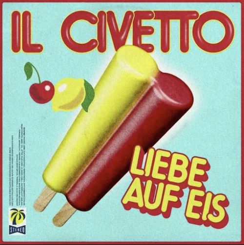 Das Albumcover "Liebe auf Eis" von Il Civetto zeigt ein Eis am Stil.