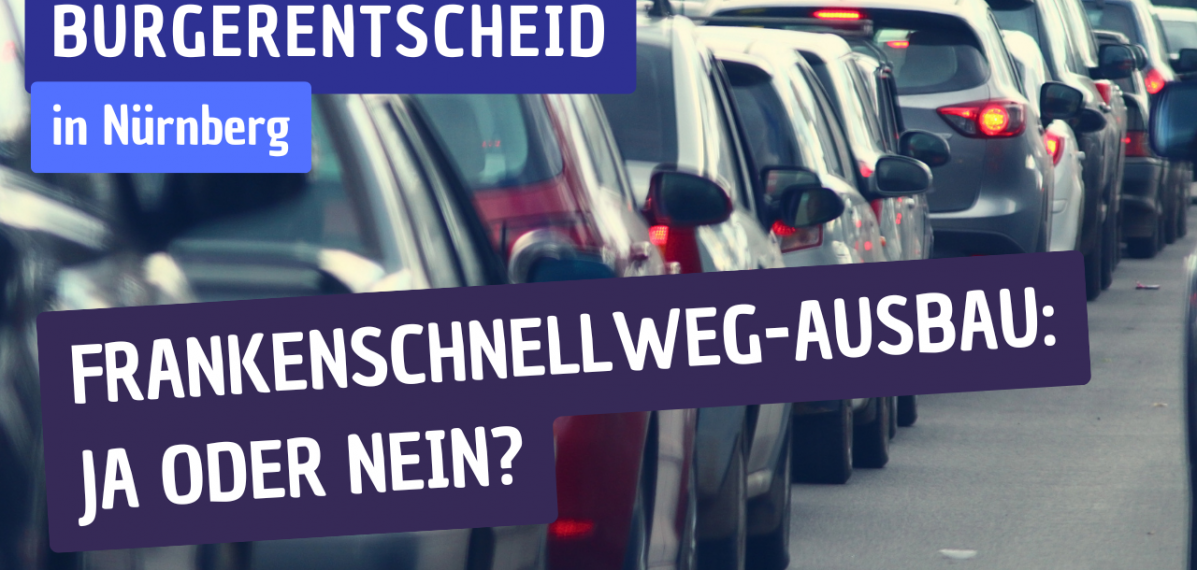 Das Foto ist ein Symbolbild. Es zeigt Autos, die im Stau stehen. Darauf steht "Bürgerentscheid in Nürnberg" und "Frankenschnellweg-Ausbau: Ja oder Nein?".