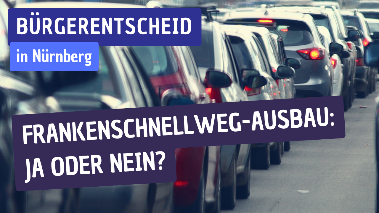 Das Foto ist ein Symbolbild. Es zeigt Autos, die im Stau stehen. Darauf steht "Bürgerentscheid in Nürnberg" und "Frankenschnellweg-Ausbau: Ja oder Nein?".